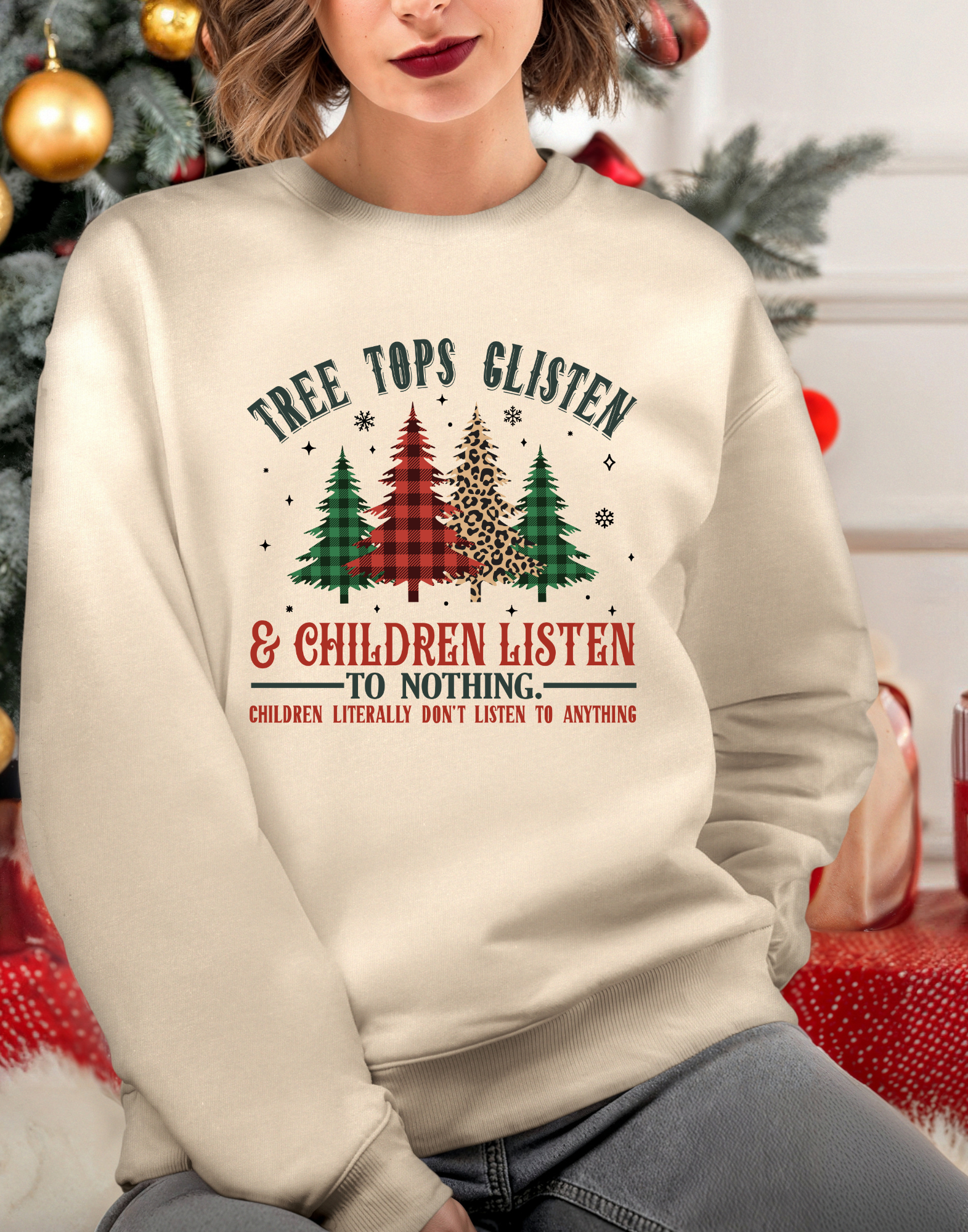 Tree Tops Glisten & Children Listen Christmas Crewneck