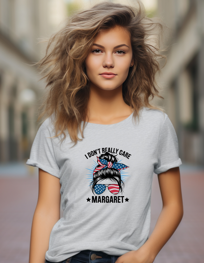 I Don't Really Care Margaret Patriotic Graphic Tee